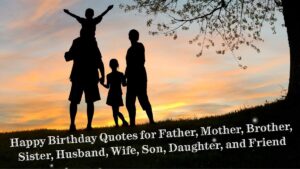 Happy Birthday Quotes