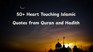 Heart Touching Islamic Quotes