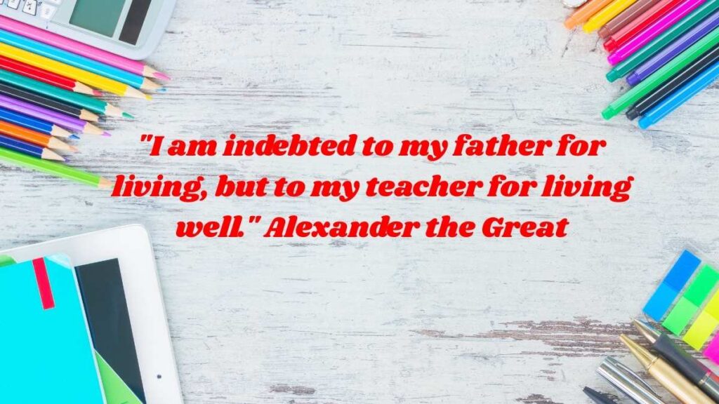 Short Teachers Day Quotes in English