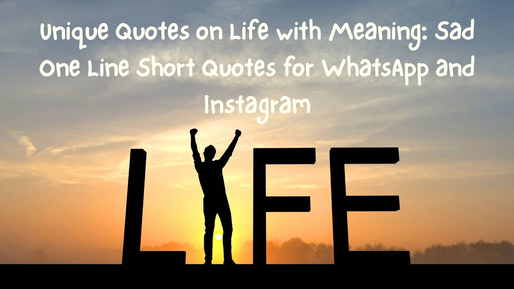 Unique Quotes on Life